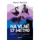 Na vlně 57 metrů